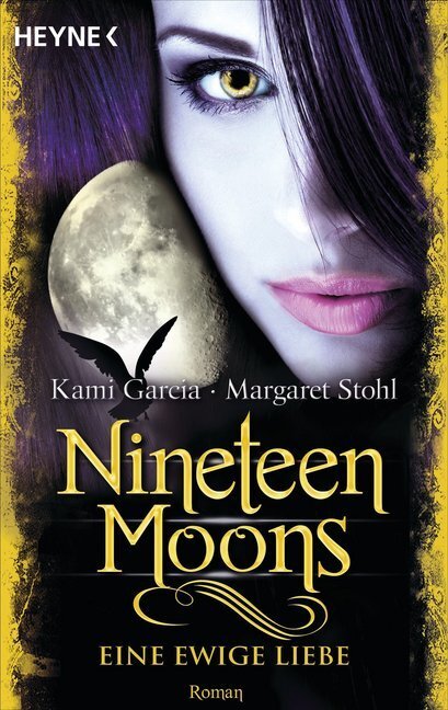 Cover: 9783453316850 | Nineteen Moons - Eine ewige Liebe | Roman | Kami Garcia (u. a.) | Buch