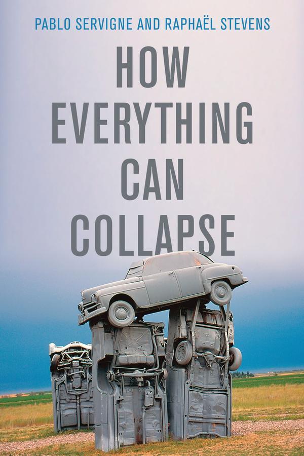 Cover: 9781509541393 | How Everything Can Collapse | A Manual for our Times | Taschenbuch