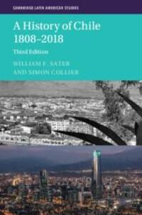 Cover: 9781009170215 | A History of Chile 1808-2018 | William F. Sater (u. a.) | Taschenbuch