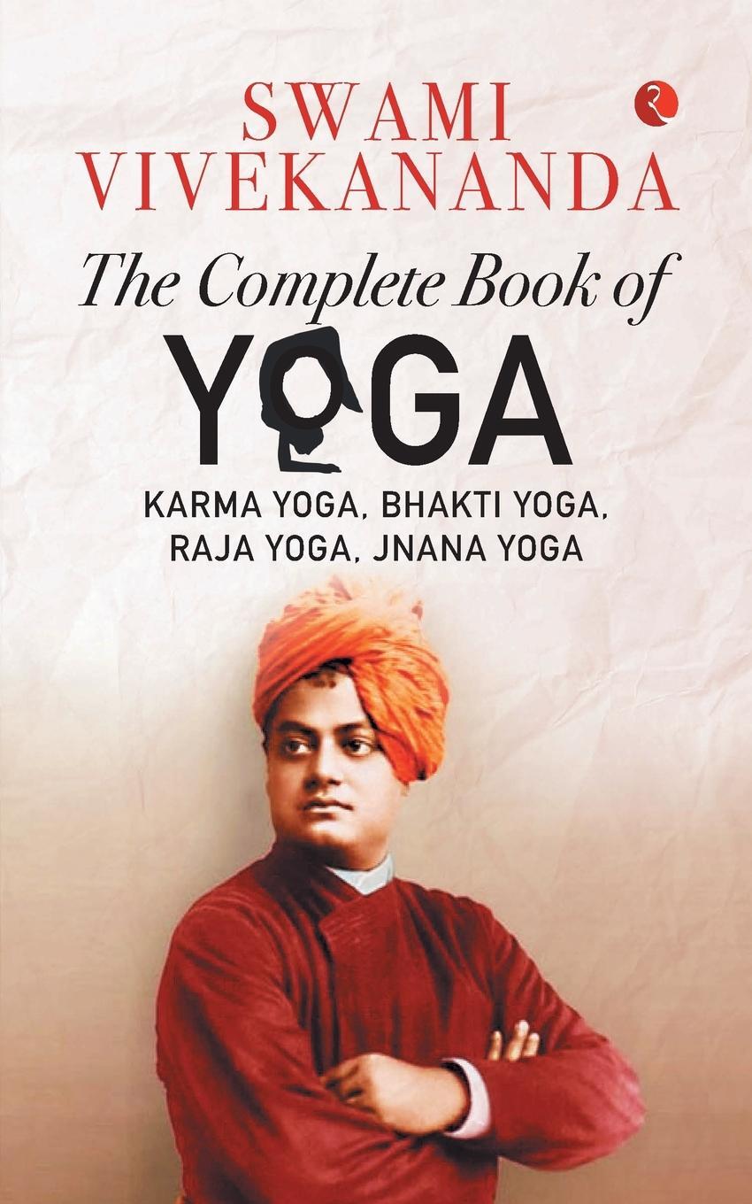 Cover: 9789355203731 | THE COMPLETE BOOK OF YOGA | Swami Vivekananda | Taschenbuch | Englisch