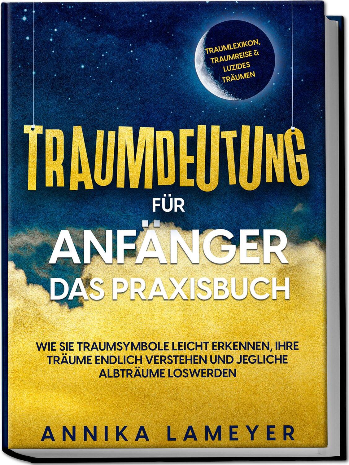 Cover: 9783969306703 | Traumdeutung für Anfänger - Das Praxisbuch: Wie Sie Traumsymbole...