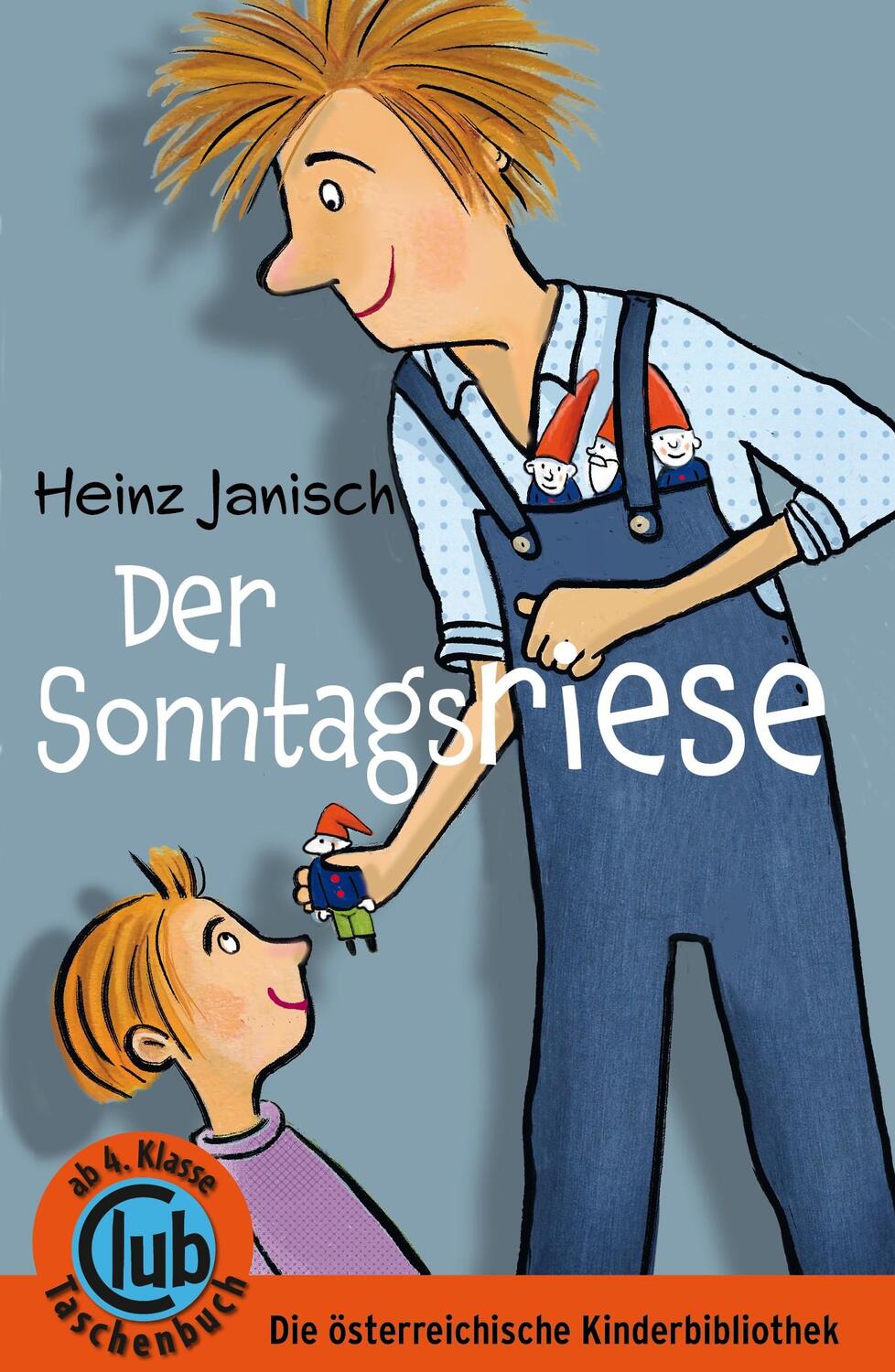 Cover: 9783991281146 | Der Sonntagsriese | Heinz Janisch | Taschenbuch | Club-Taschenbuch