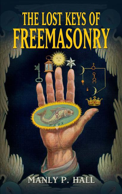 Cover: 9780486473772 | The Lost Keys of Freemasonry | Manly P Hall | Taschenbuch | Englisch