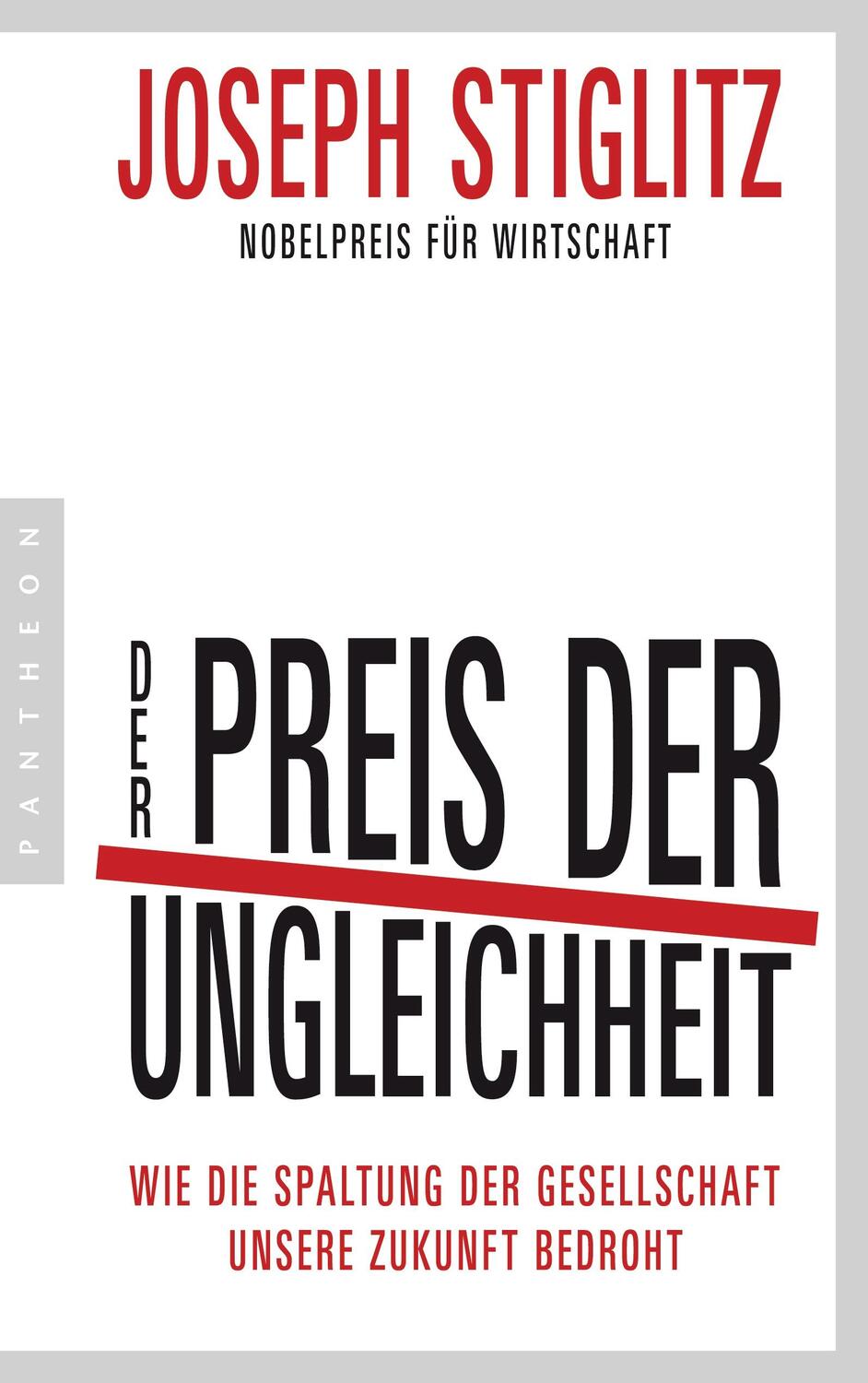 Cover: 9783570552407 | Der Preis der Ungleichheit | Joseph Stiglitz | Taschenbuch | Deutsch