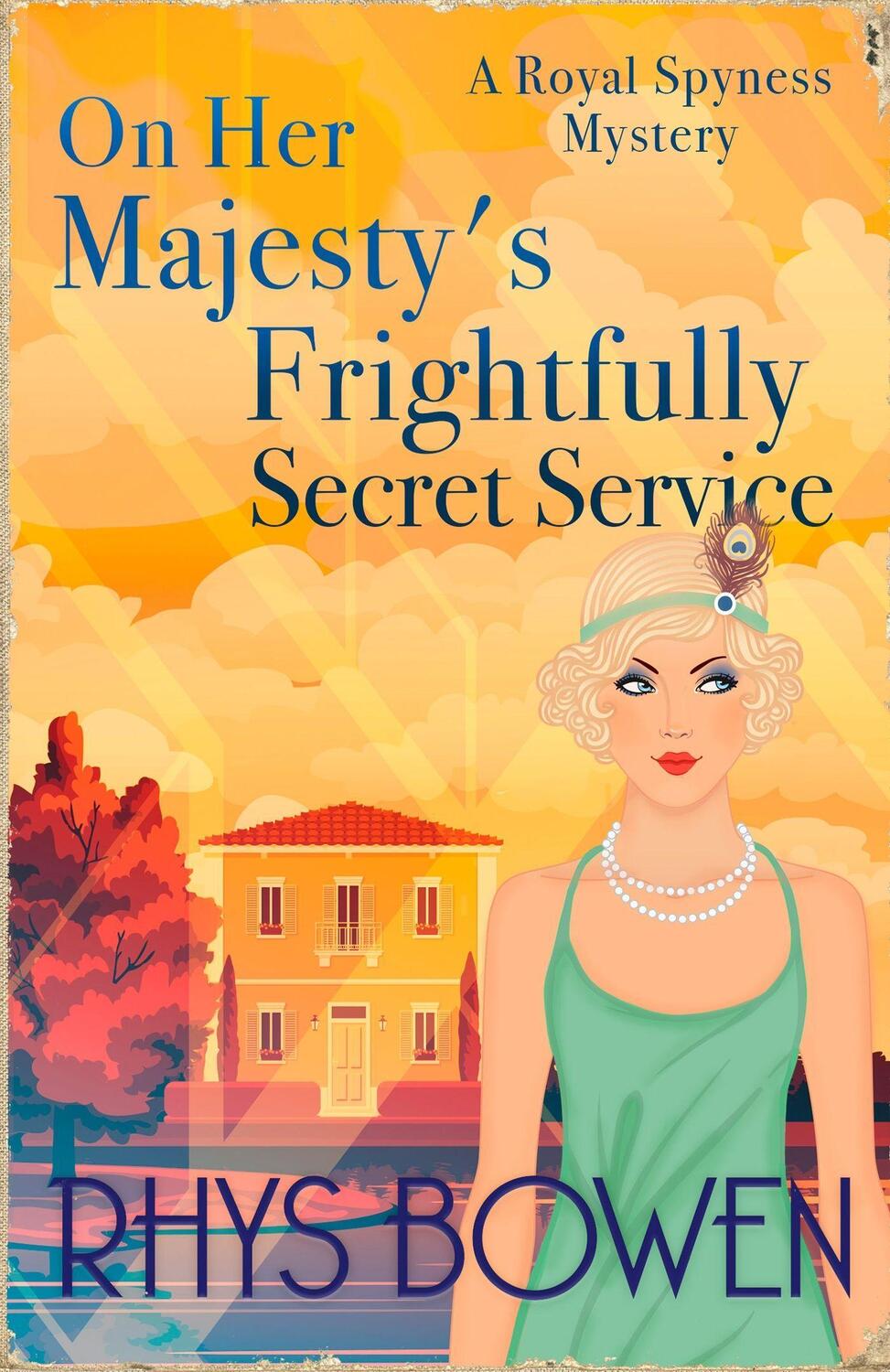 Cover: 9781408718322 | On Her Majesty's Frightfully Secret Service | Rhys Bowen | Taschenbuch