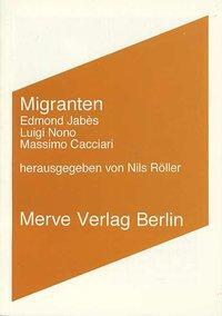 Cover: 9783883961262 | Migranten | Edmond/Nono, Luigi/Cacciari, Massimo Jabès | Taschenbuch