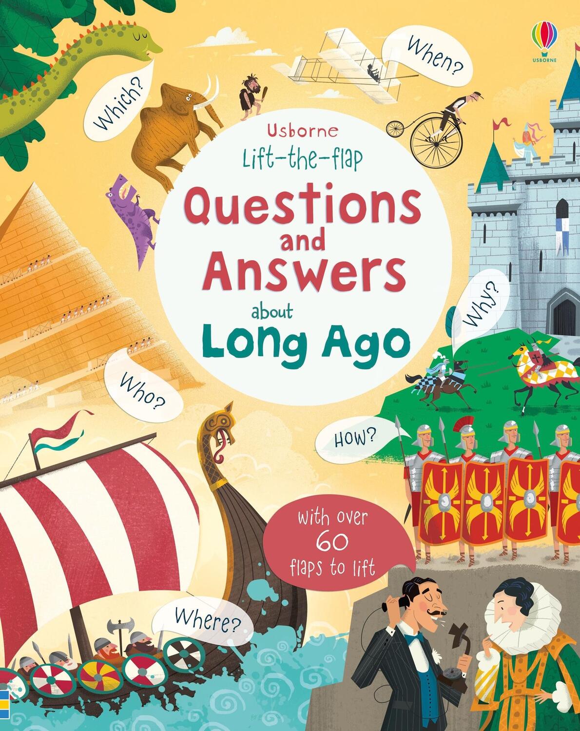 Cover: 9781474933797 | Lift-the-flap Questions and Answers about Long Ago | Katie Daynes