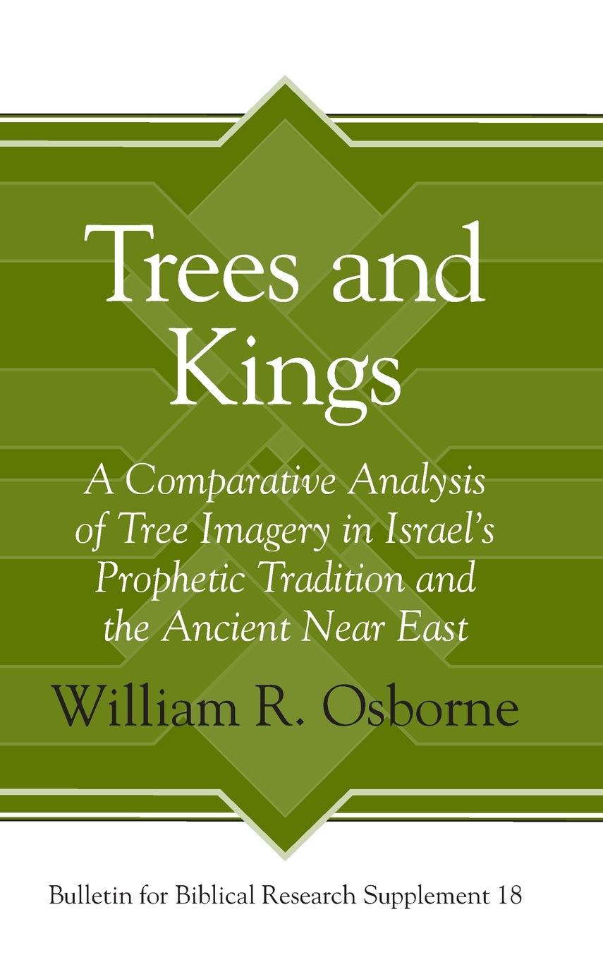 Cover: 9781575067506 | Trees and Kings | William R. Osborne | Buch | Englisch | 2021