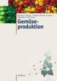 Cover: 9783800135844 | Gemüseproduktion | Helmut Krug (u. a.) | Buch | Deutsch | 2003