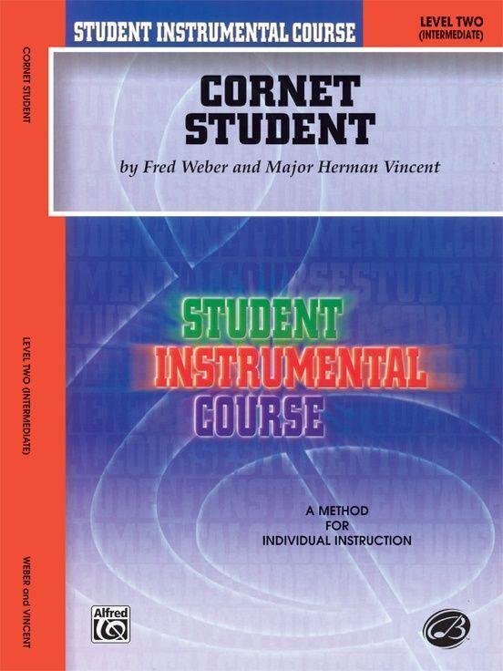 Cover: 654979996699 | Cornet Student, Level Two | Intermediate | Herman Vincent (u. a.)