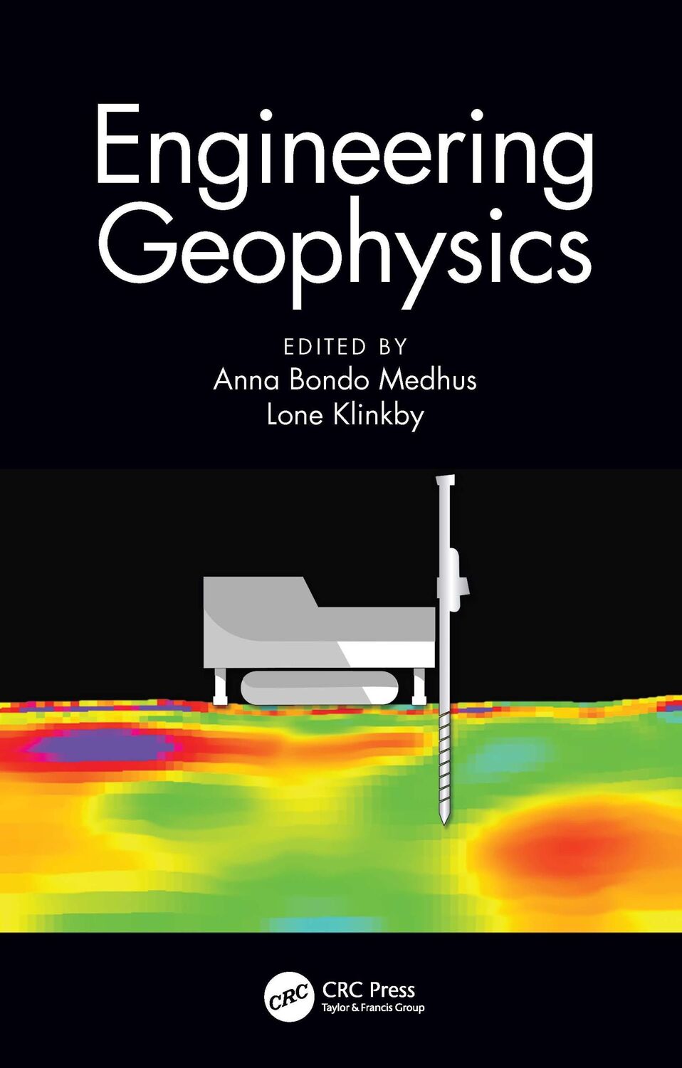 Cover: 9781032026886 | Engineering Geophysics | Anna Bondo Medhus (u. a.) | Buch | Englisch