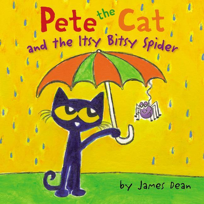 Cover: 9780062675446 | Pete the Cat and the Itsy Bitsy Spider | James Dean (u. a.) | Buch