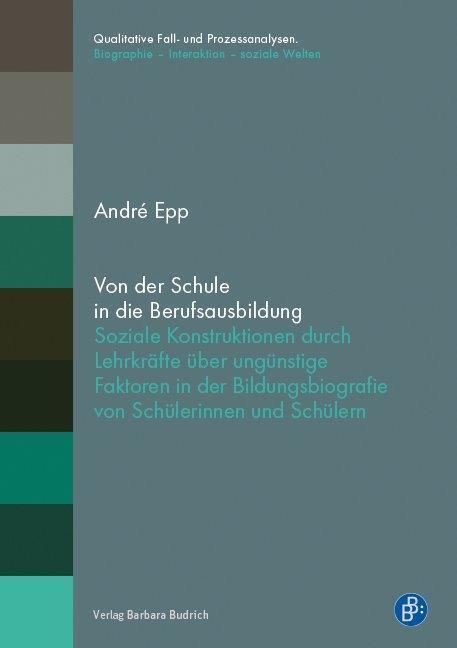 Cover: 9783847421283 | Von der Schule in die Berufsausbildung | André Epp | Taschenbuch