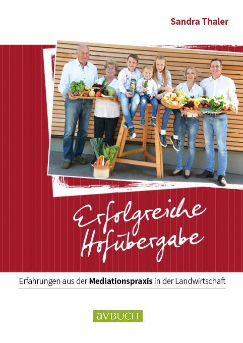 Cover: 9783840430442 | Erfolgreiche Hofübergabe | Sandra Thaler | Taschenbuch | 112 S. | 2018