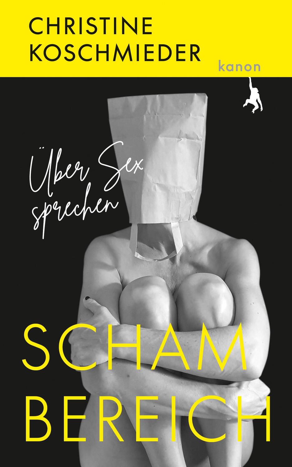 Cover: 9783985680962 | Schambereich | Über Sex sprechen | Christine Koschmieder | Buch | 2023