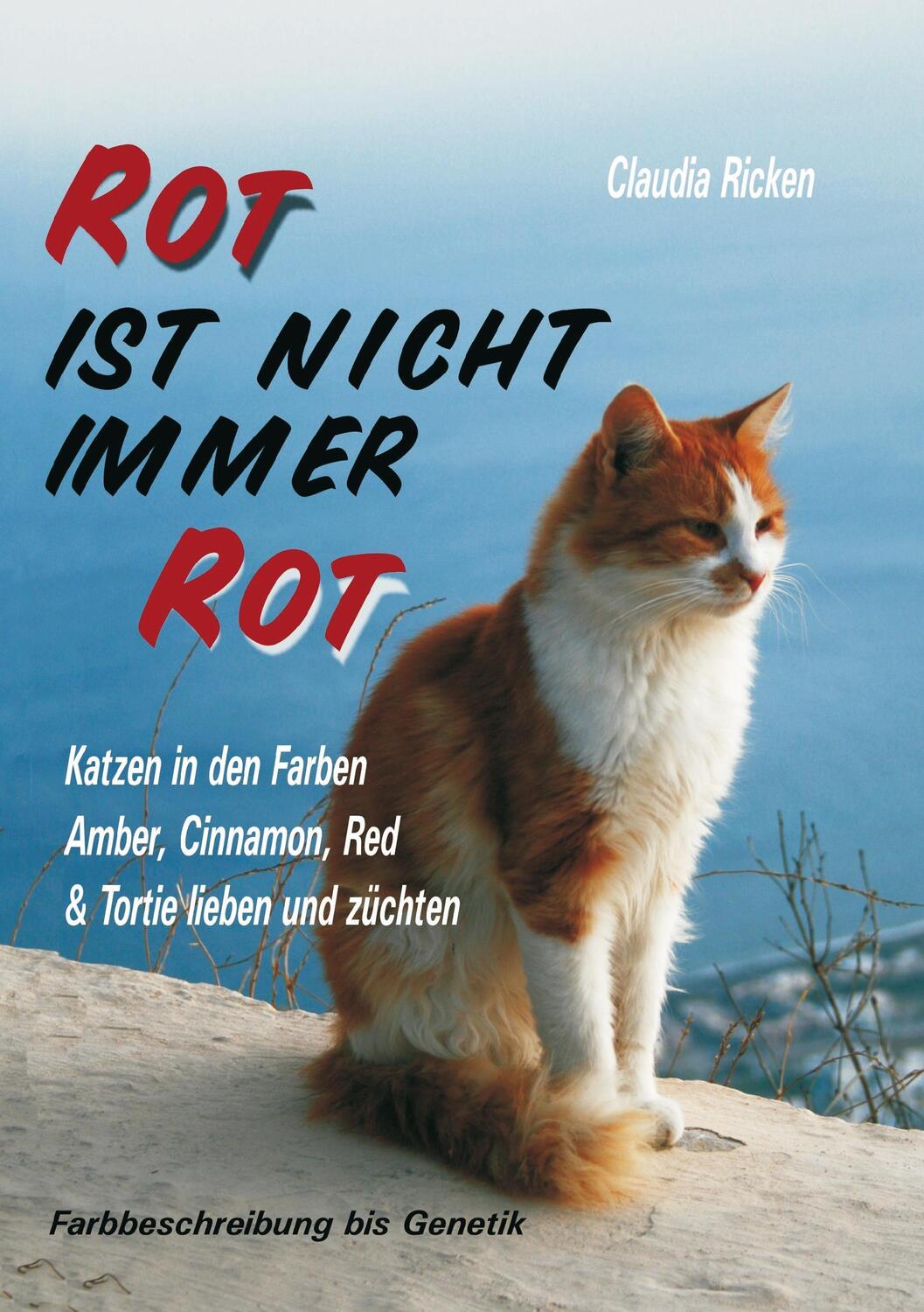 Cover: 9783848219551 | Rot ist nicht immer Rot | Claudia Ricken | Taschenbuch | Paperback