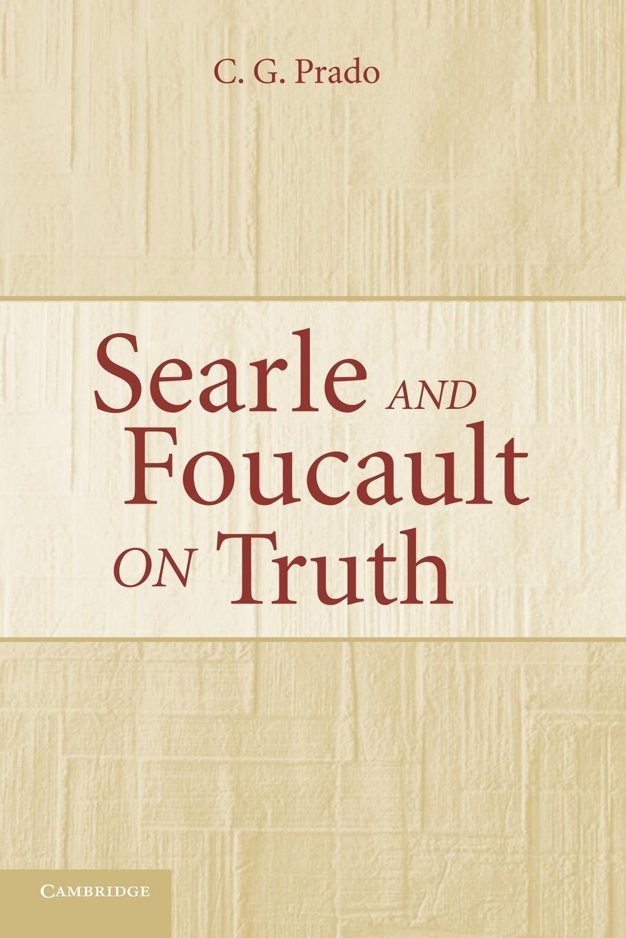 Cover: 9780521671330 | Searle and Foucault on Truth | C. G. Prado | Taschenbuch | Paperback
