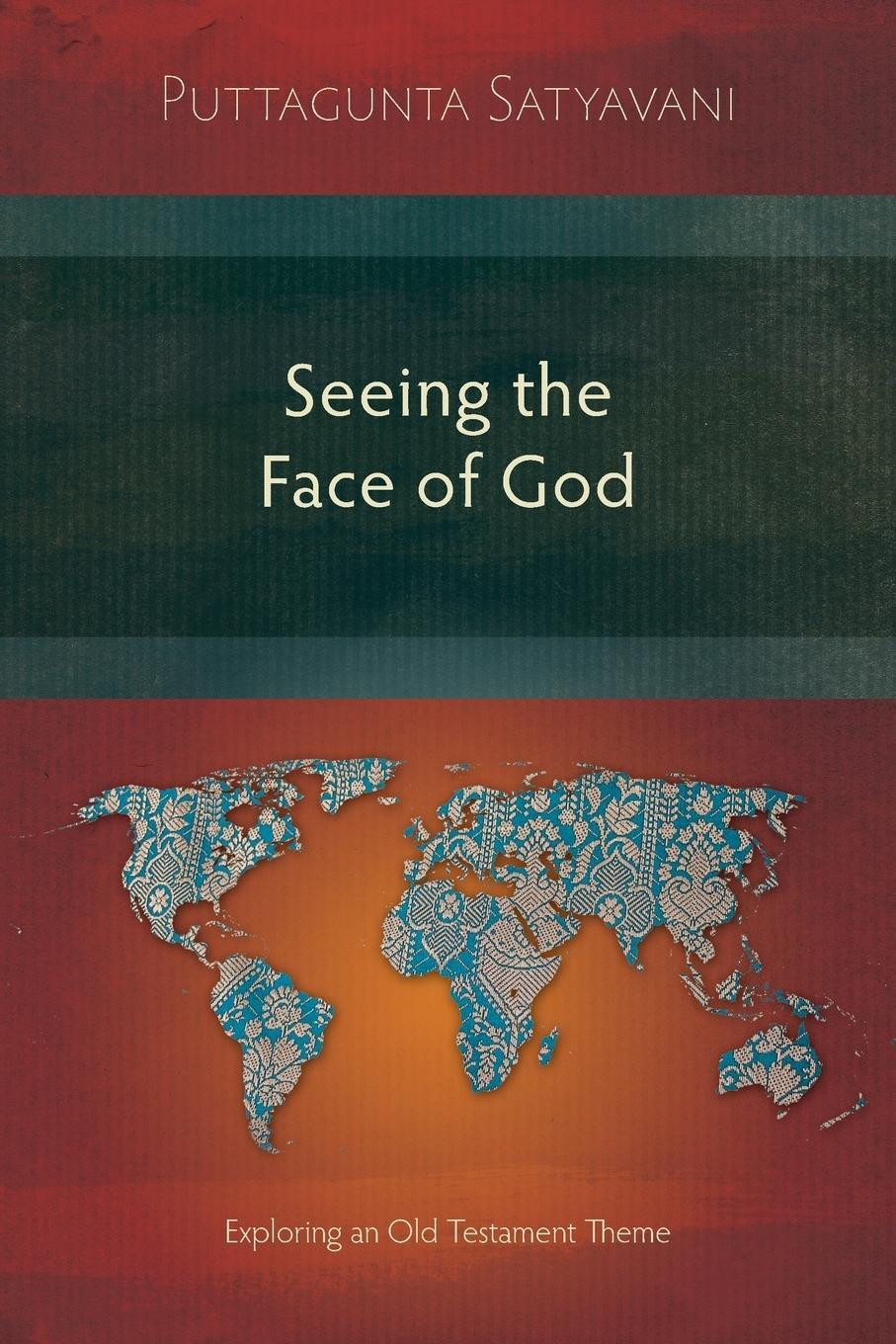 Cover: 9781783689637 | Seeing the Face of God | Exploring an Old Testament Theme | Satyavani