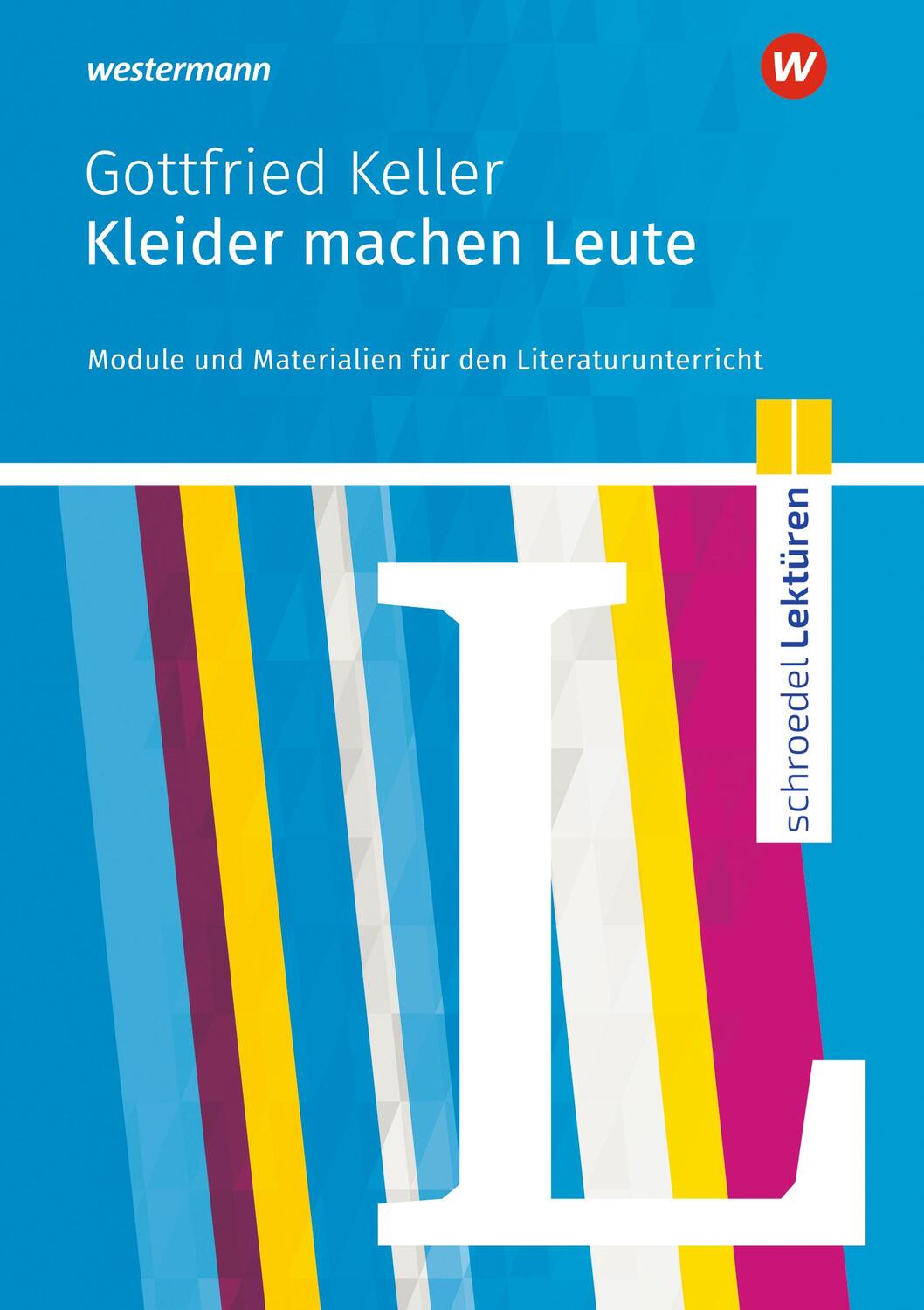 Cover: 9783507699984 | Kleider machen Leute: Schroedel Lektüren | Jan Janssen Bakker | Buch