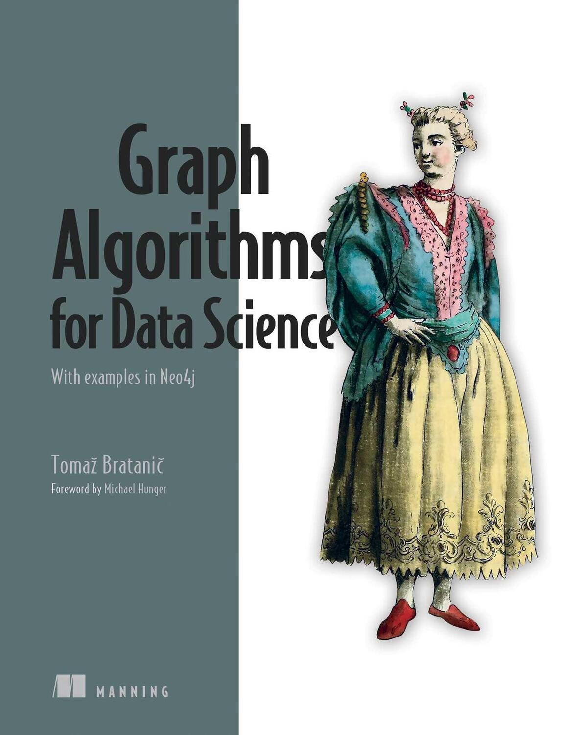 Cover: 9781617299469 | Graph Algorithms for Data Science | Tomaz Bratanic | Taschenbuch