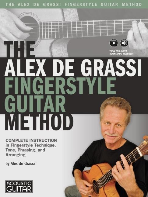 Cover: 884088653392 | The Alex de Grassi Fingerstyle Guitar Method | Broschüre | Buch | 2012