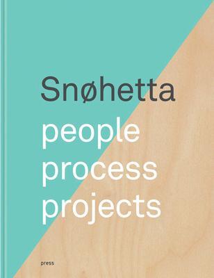 Cover: 9788232800261 | Snøhetta: People, Process, Projects | Buch | Englisch | 2015