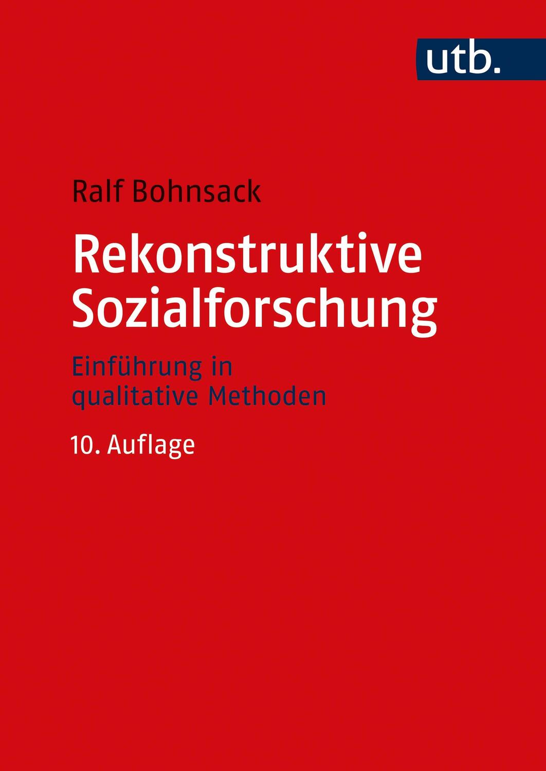 Cover: 9783825287856 | Rekonstruktive Sozialforschung | Einführung in qualitative Methoden