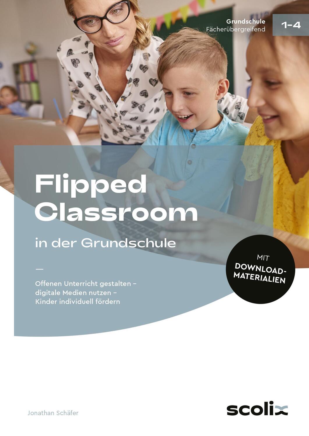 Cover: 9783403106630 | Flipped Classroom in der Grundschule | Jonathan Schäfer | Bundle