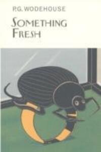 Cover: 9781841591377 | Something Fresh | P.G. Wodehouse | Buch | Englisch | 2005 | Everyman