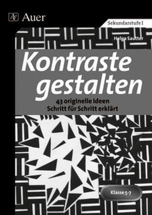 Cover: 9783403064633 | Kontraste gestalten | Helga Sautter | Broschüre | Deutsch | 2020