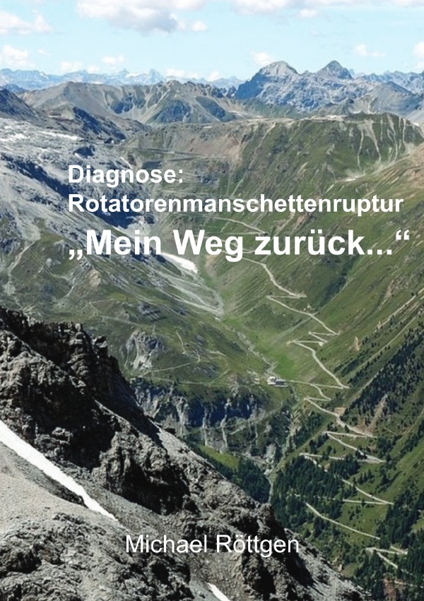 Cover: 9783756521005 | Diagnose:Rotatorenmanschettenruptur | "Mein Weg zurück...". DE | Buch