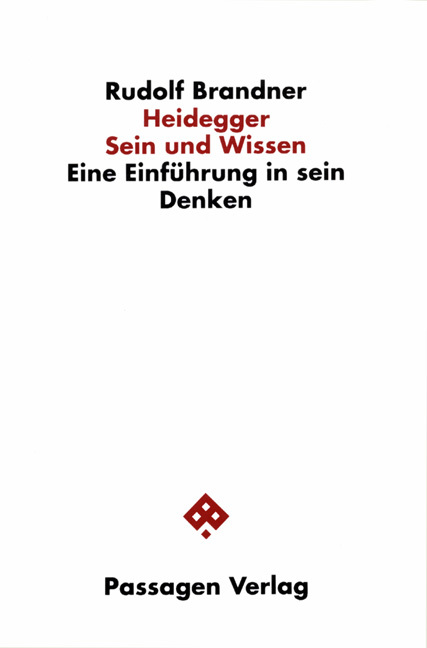 Cover: 9783851650853 | Heidegger. Sein und Wissen | Eine Einführung in sein Denken | Brandner