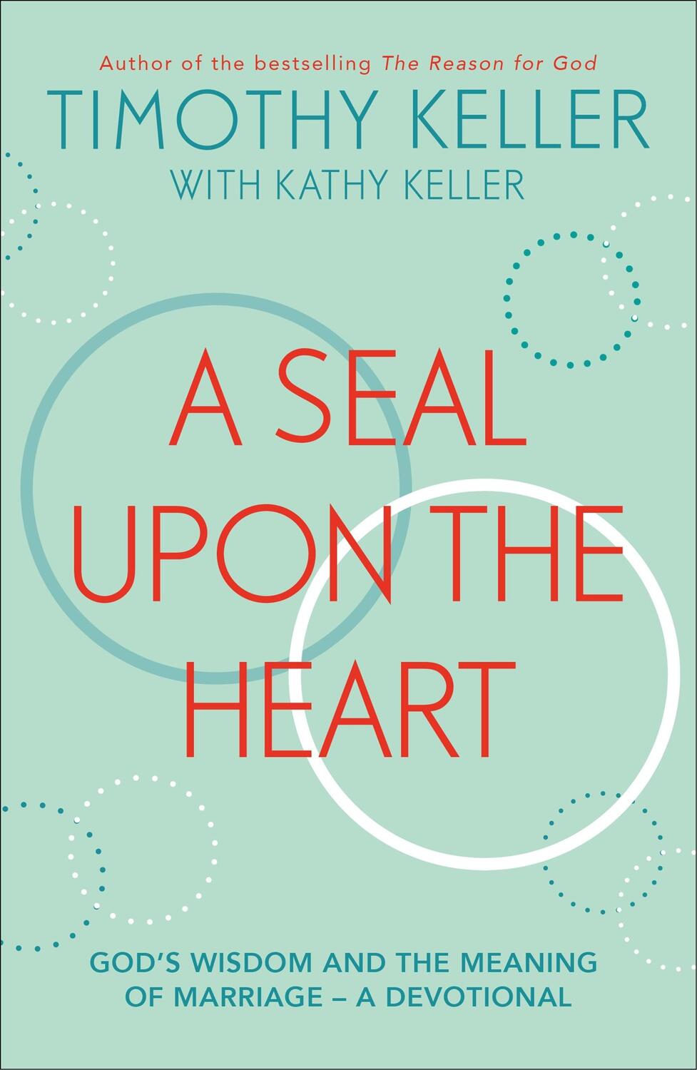 Cover: 9781473690578 | A Seal Upon the Heart | Timothy Keller | Taschenbuch | Englisch | 2021