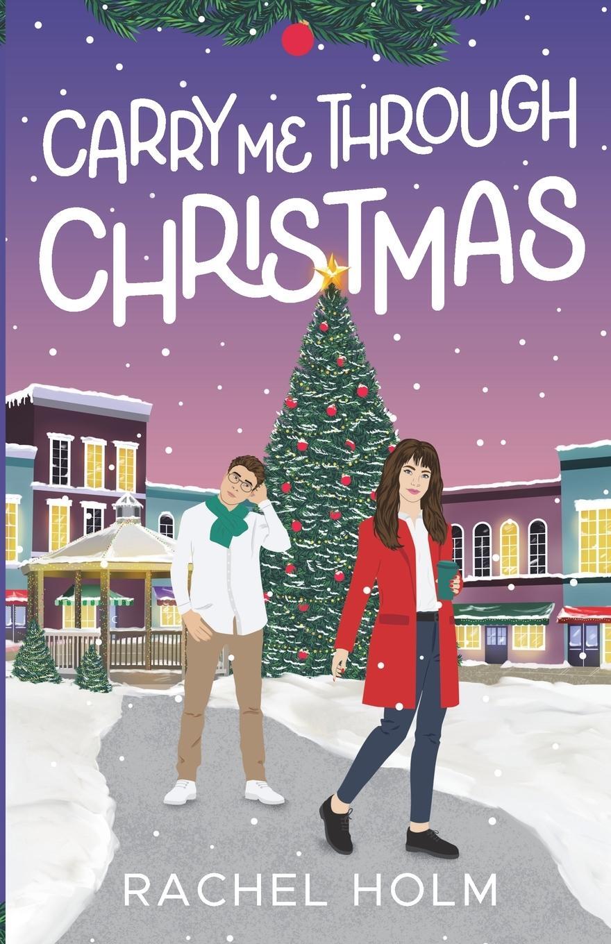 Cover: 9798986576213 | Carry Me Through Christmas | Rachel Holm | Taschenbuch | Paperback