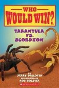 Cover: 9780545301725 | Tarantula vs. Scorpion (Who Would Win?) | Jerry Pallotta | Taschenbuch