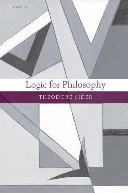 Cover: 9780199575589 | Logic for Philosophy | Theodore Sider | Taschenbuch | Englisch | 2010