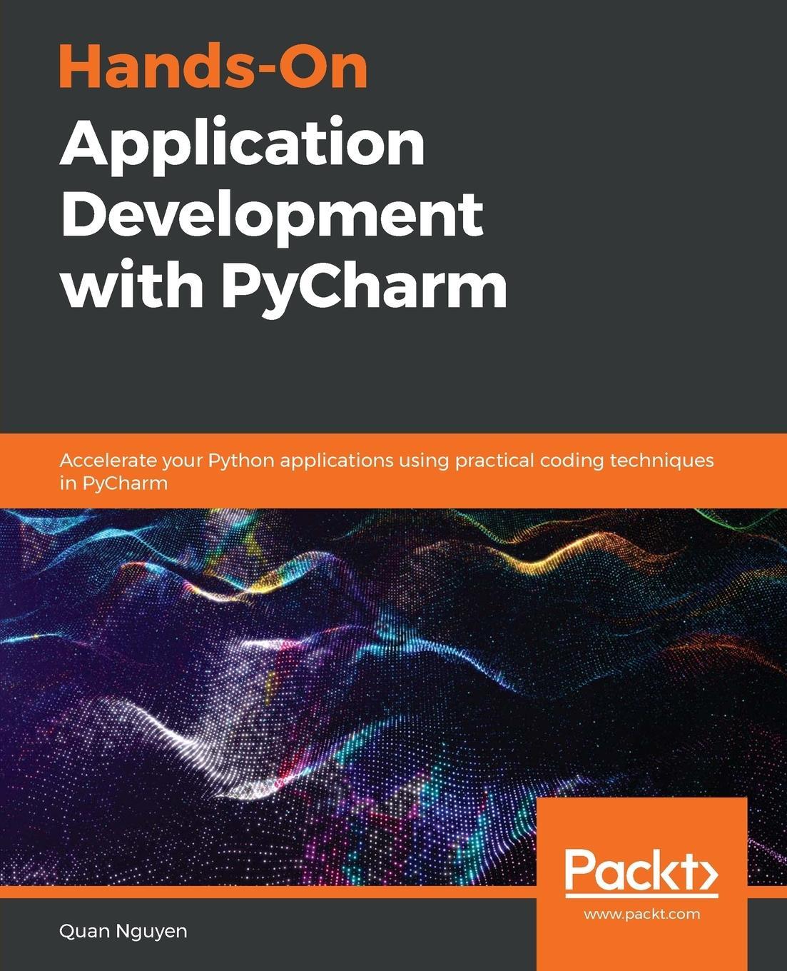Cover: 9781789348262 | Hands-on Application Development with PyCharm | Quan Nguyen | Buch