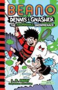 Cover: 9780755503247 | Beano Dennis &amp; Gnasher: The Abominable Snowmenace | Studios (u. a.)
