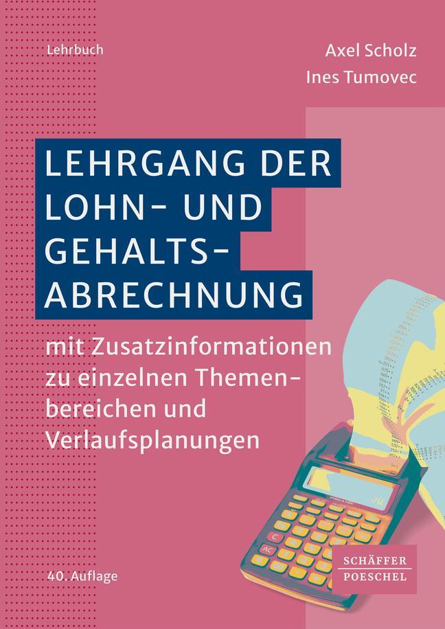 Cover: 9783791062006 | Lehrgang der Lohn- und Gehaltsabrechnung | Axel Scholz (u. a.) | Buch