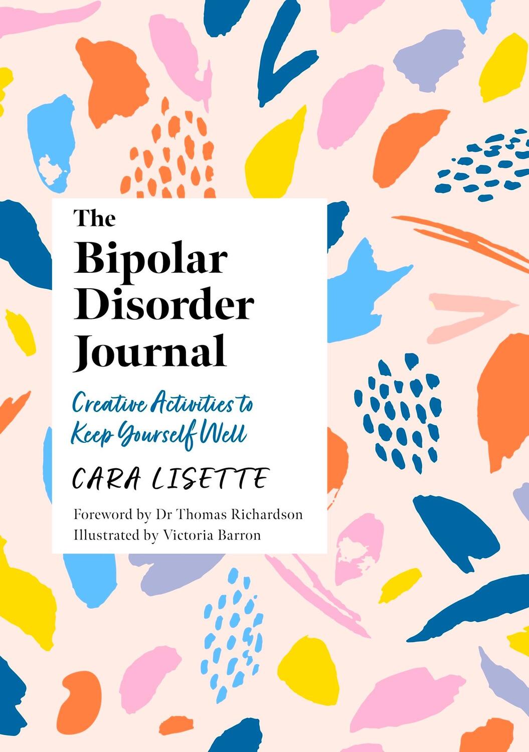 Cover: 9781839977817 | The Bipolar Disorder Journal | Cara Lisette | Taschenbuch | Englisch