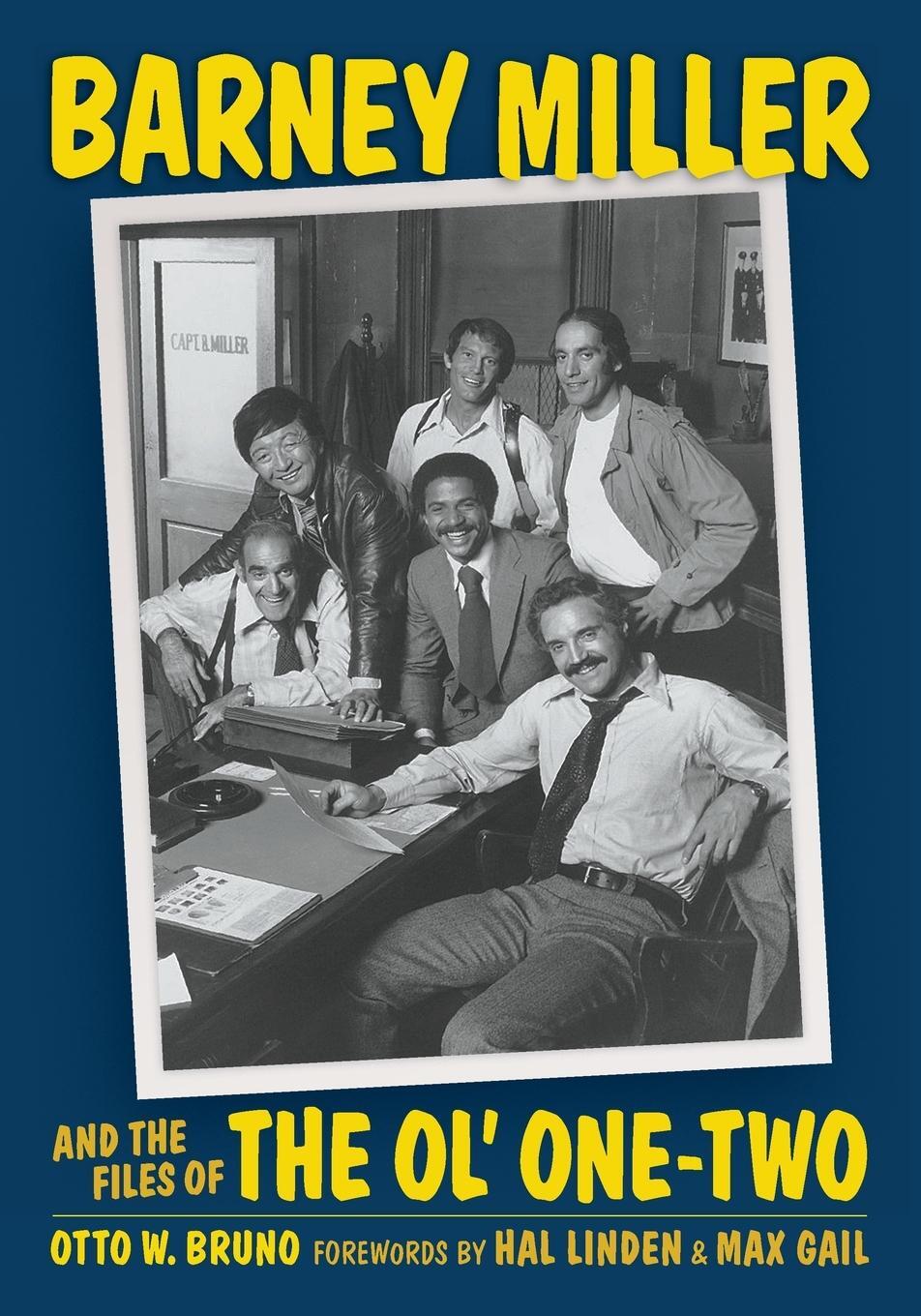 Cover: 9781629338583 | Barney Miller and the Files of the Ol' One-Two | Otto W. Bruno | Buch
