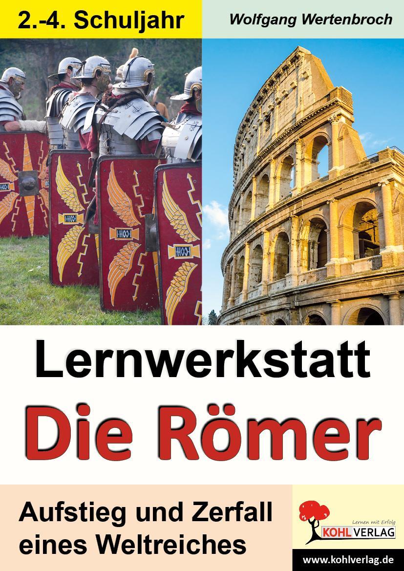 Cover: 9783866328181 | Lernwerkstatt - Die Römer / Grundschulausgabe | Broschüre | Deutsch