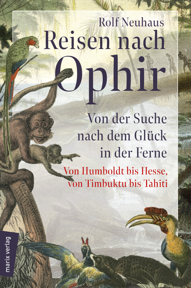 Cover: 9783737411424 | Reisen nach Ophir | Rolf Neuhaus | Buch | 372 S. | Deutsch | 2020