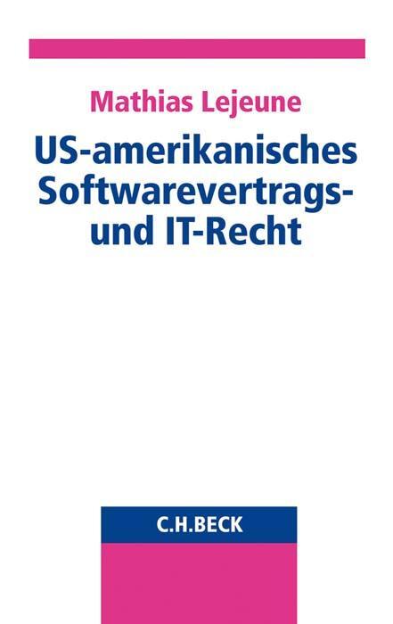 Cover: 9783406754234 | US-amerikanisches Softwarevertrags- und IT-Recht | Praxishandbuch