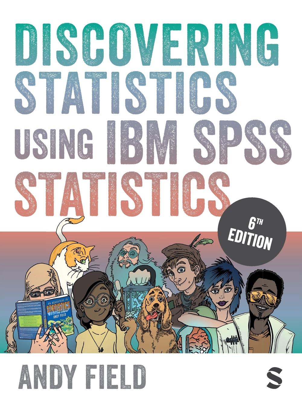 Cover: 9781529630008 | Discovering Statistics Using IBM SPSS Statistics | Andy Field | Buch