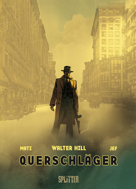 Cover: 9783958390560 | Querschläger | Walter Hill (u. a.) | Buch | 2015 | Splitter