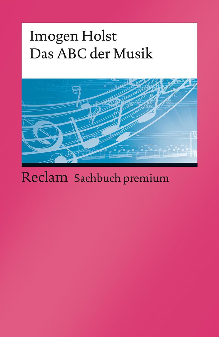 Cover: 9783150141625 | Das ABC der Musik | Grundbegriffe, Harmonik, Formen, Instrumente