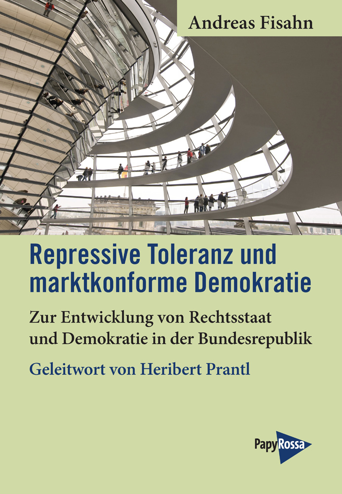 Cover: 9783894387716 | Repressive Toleranz und marktkonforme Demokratie | Andreas Fisahn