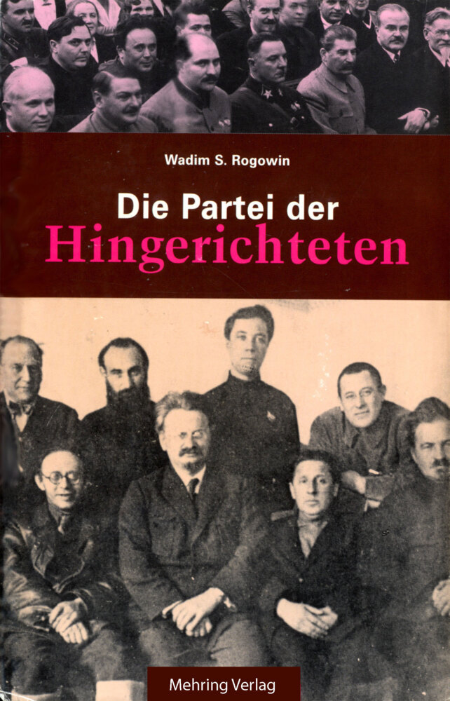 Cover: 9783886340729 | Die Partei der Hingerichteten | Wadim S Rogowin | Buch | Gebunden