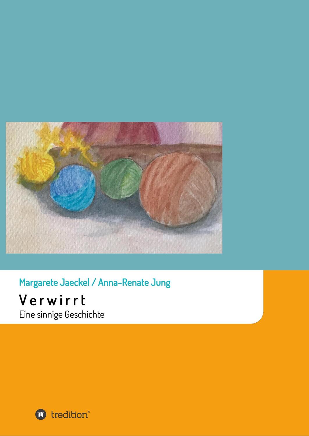 Cover: 9783746920580 | Verwirrt | Eine sinnige Geschichte | Margarete Jaeckel | Taschenbuch